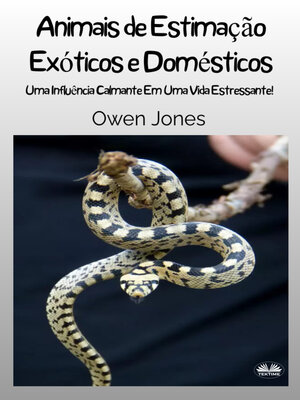 cover image of Animais De Estimação Exóticos E Doméstico